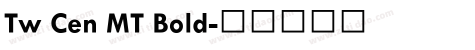 Tw Cen MT Bold字体转换